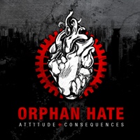 Orphan Hate - Attitude&Consequences